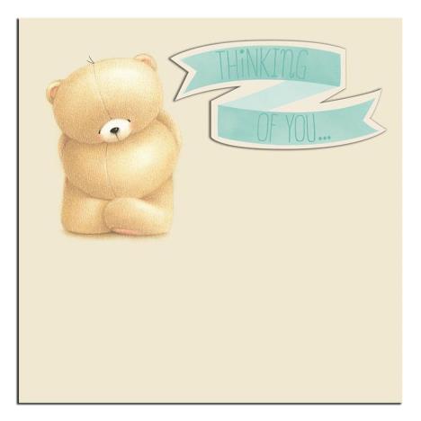 Thinking Of You Forever Friends Card